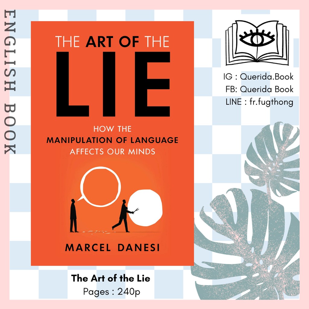 [Querida] หนังสือภาษาอังกฤษ The Art of the Lie : How the Manipulation