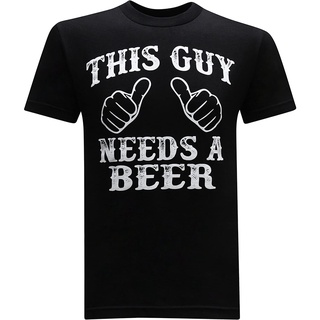 เสื้อยืดผ้าฝ้ายเสื้อยืดแขนสั้นลําลอง คอกลม พิมพ์ลาย This Guy Needs A Beer แฟชั่นสําหรับผู้ชายL XL  XXL 3XL