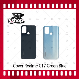 สำหรับ Realme C17 อะไหล่ฝาหลัง หลังเครื่อง Cover อะไหล่มือถือ คุณภาพดี CT Shop