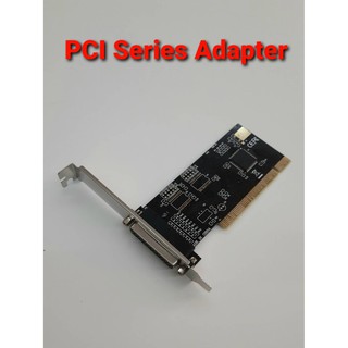 [ลด15% โค้ดGMQC296] PCI Series Adapter DB25 Support windows 7/8 อุปกรณ์ต่อพ่วงคอม คุณภาพดี แข็งแรงทนทาน