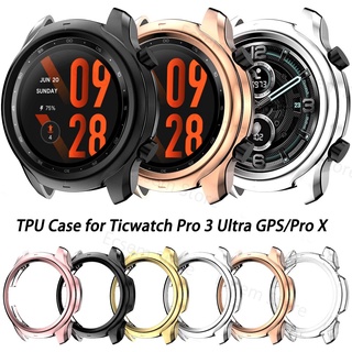 เคสกันชน Tpu อุปกรณ์เสริม สําหรับ Ticwatch Pro 3 LTE Ultra GPS Watch Ticwatch Pro X Pro 3