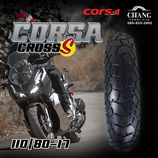 110/80-17 รุ่นcrossS ยี่ห้อCORSA ยางปี2021