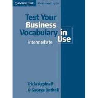 DKTODAY หนังสือ TEST YOUR BUSINESS VOCAB. IN USE INTER/ANS.