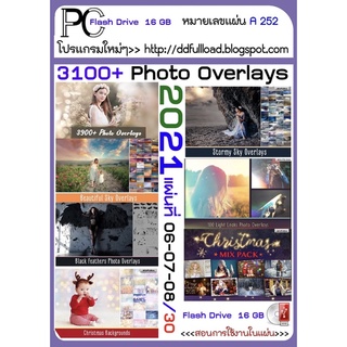 PHOTO OVERLAYS 3100 + แผ่นที่ 06-07-08/30/2021 (A252) -USB 16 GB