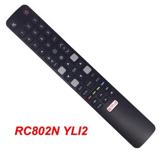 ใหม่ ของแท้ รีโมตคอนโทรล RC802N YLI2 สําหรับสมาร์ททีวี RCA TCL HITACHI 06-IRPT45-BRC802N