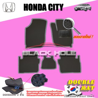 Honda City 2020-ปัจจุบัน (ใช้สำหรับรถ 4 ประตูเท่านั้น) ฟรีแพดยาง พรมรถยนต์เข้ารูป2ชั้นแบบรูรังผึ้ง Blackhole Carmat