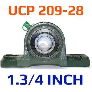 UCP 209-28 รูเพลา 1.3/4 นิ้ว UCP เพลานิ้ว เหล็ก Chrome อย่างดี ตลับลูกปืนตุ๊กตา Bearing Units UCP