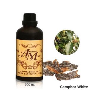 Aroma&amp;More Camphor White Essential oil 100% / น้ำมันหอมระเหยแคมเฟอร์ ไวท์ (การบูร) 100% / China 100ML
