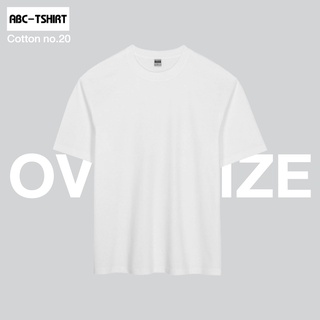 เสื้อยืดโอเวอร์ไซส์ (Oversize) สีขาว Cotton 100% no.20