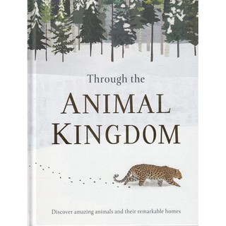 DKTODAY หนังสือ THROUGH THE ANIMAL KINGDOM