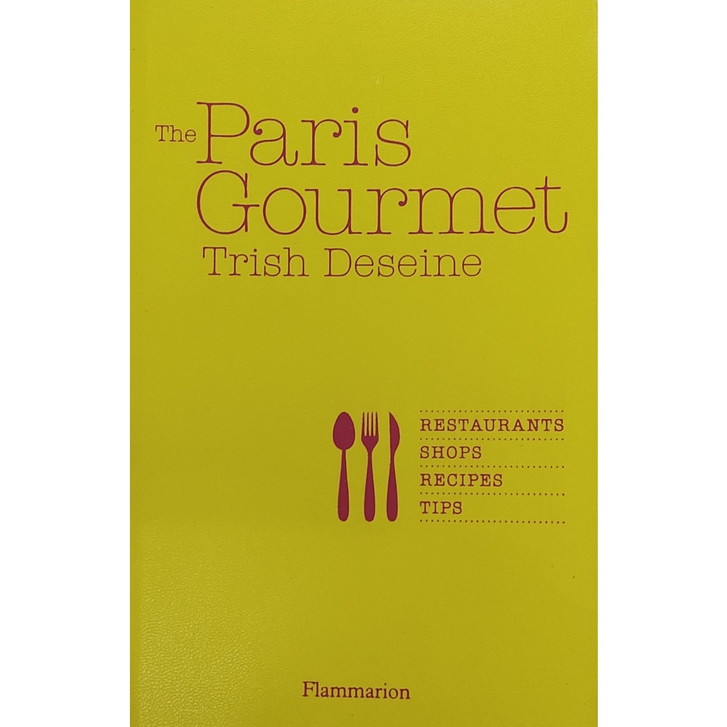 หนังสือ-ร้านอาหารปารีส-ภาษาอังกฤษ-the-paris-gourmet-trish-deseine-204page