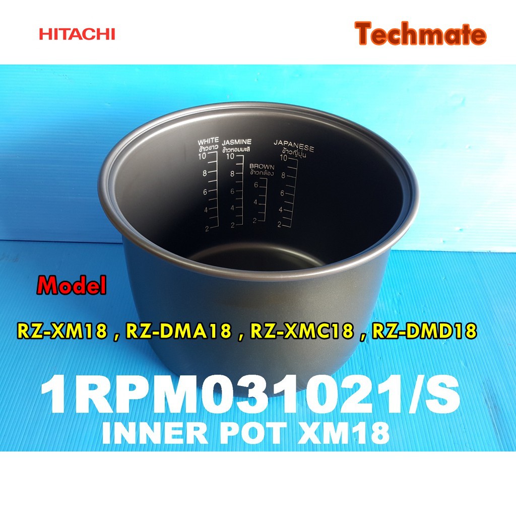 ภาพหน้าปกสินค้าอะไหล่ของแท้/หม้อในหม้อหุงข้าวฮิตาชิ 1.8 ลิตร/HITACHI/INTER POT/1RPM031021/S จากร้าน techmate.th บน Shopee