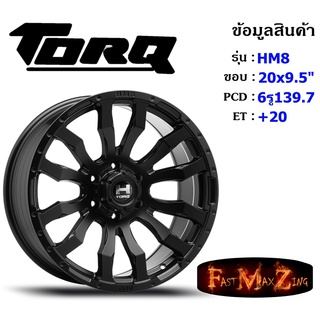 TORQ Wheel HAMMER8 ขอบ 20x9.5" 6รู139.7 ET+20 สีMB ล้อแม็ก ทอล์ค torq20 แม็กรถยนต์ขอบ20