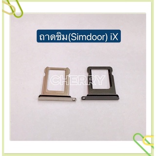 ถาดซิม (Simdoor) iPhone X / XS / XS Max / 11 Pro / 12 Pro / 12 Pro Max