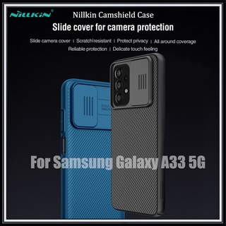 Nillkin เคสโทรศัพท์มือถือ สำหรับ Samsung Galaxy A33 / เคสซัมซุง A33 5G Case Camshield กับ แบบสไลด์ กันกล้อง PC หรูหรา สีดำ สีฟ้า แข็ง ปลอก