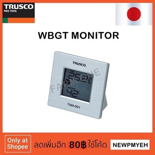 TRUSCO : TNM-001 (402-7116) WBGT MONITORS เครื่องวัดอุณหภูมิความชื้น ,ดัชนีความร้อน