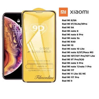 ฟิล์มกระจกนิรภัยเต็มจอ  Red Mi 8/8A 9T/9 Lite/9T Pro 9A Note 8 Note 8 Pro Note 9S K40 10 Note 10 Lite Note 9/9T/POCO M3