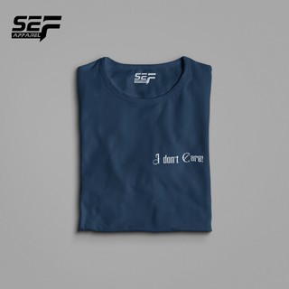 Tee - Sef I DONT CARE เสื้อมินิมัลลิสต์สําหรับผู้ชายและผู้หญิงเสื้อยืด Unisex และเสื้อยืด