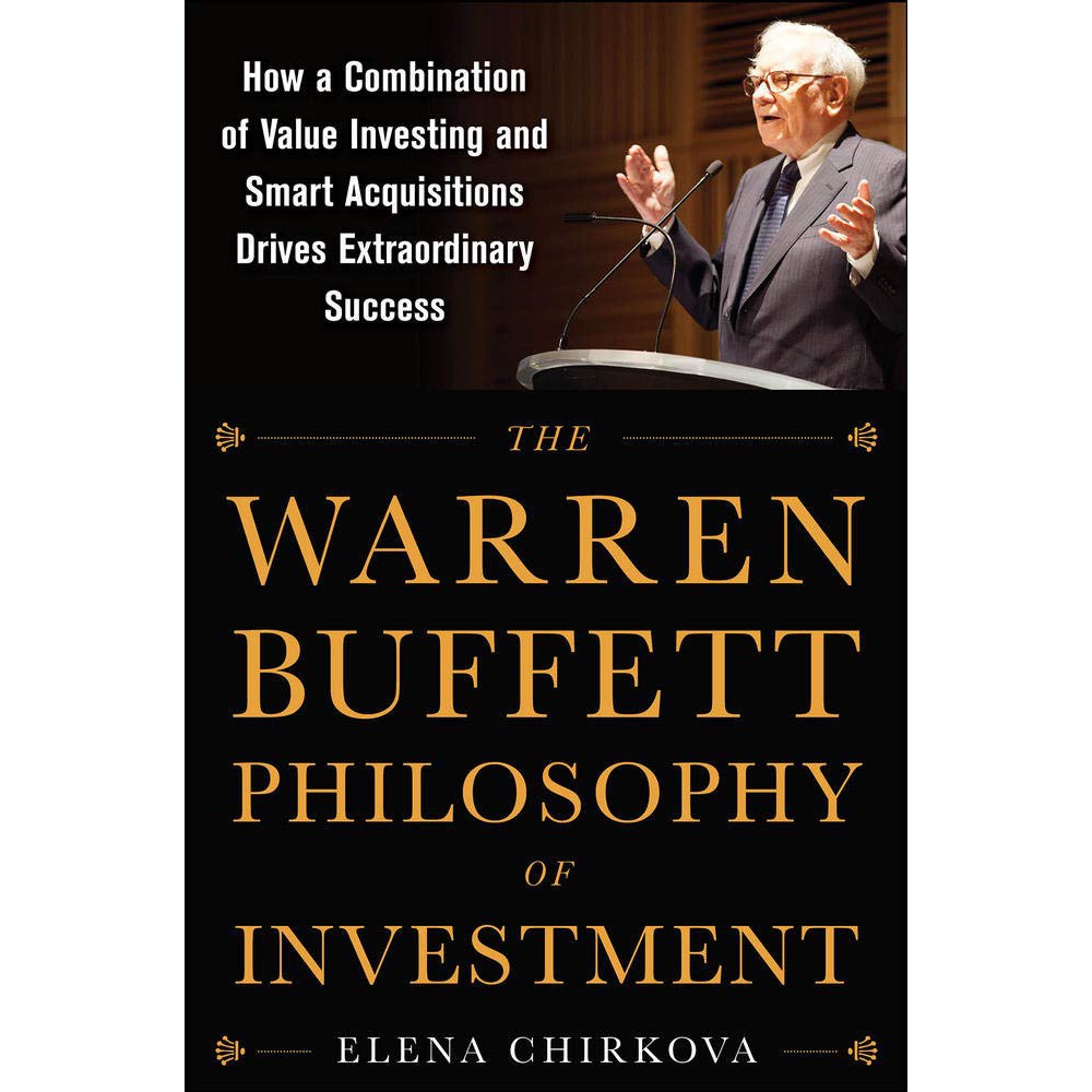 The Warren Buffett Philosophy of Investment How a Combination of