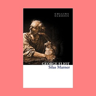 หนังสือนิยายภาษาอังกฤษ Silas Marner ชื่อผู้เขียน George Eliot