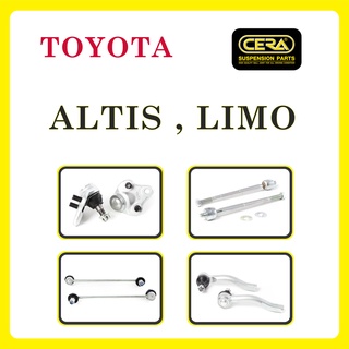 TOYOTA ALTIS, LIMO / โตโยต้า อัลติส, ลิโม / ลูกหมากรถยนต์ ซีร่า CERA ลูกหมากปีกนก ลูกหมากคันชัก ลูกหมากกันโคลง