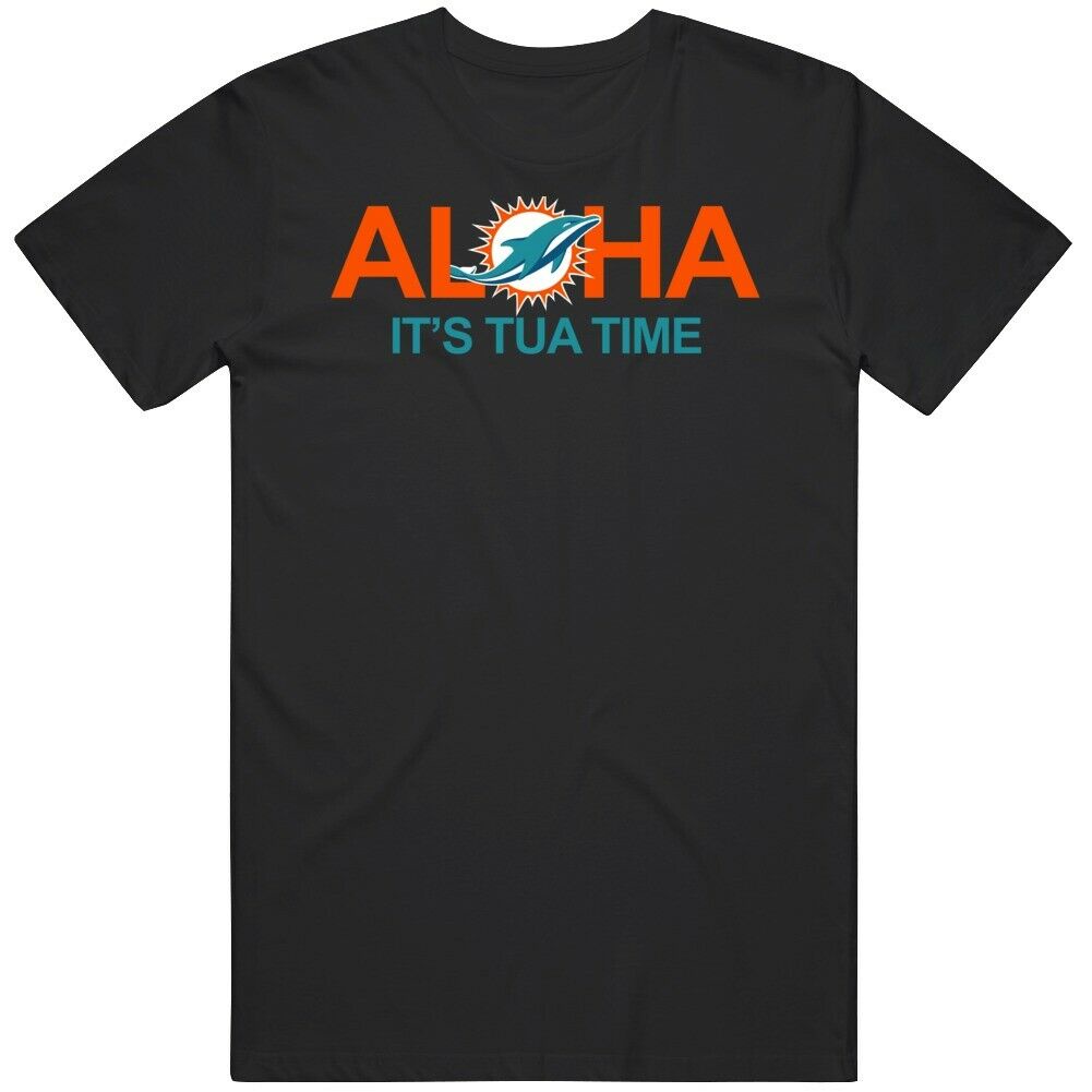 เสื้อยืด-ผ้าฝ้าย-พิมพ์ลาย-aloha-its-tua-time-tua-tagovailoa-miami-dolphins-คุณภาพสูง