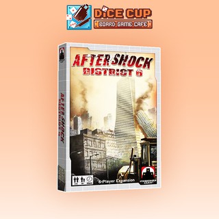 [ของแท้] Aftershock: District 6 Expansion Board Game