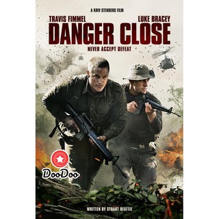 หนัง DVD Danger Close: The Battle of Long Tan (2019) ฝ่าสมรภูมิลองแทน