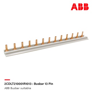 Busbar (comb) 13pin - ABB (System Pro M) - for System Pro M modular enclosures Order code 2CDLT210001R1013 บัสบาร์ 13 พิ