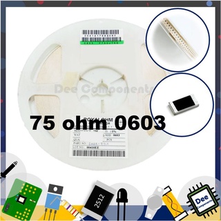 75 Ohm 0603 ±1% 100 mW ±200ppm/°C 0603WAF750JT5E ROYAL OHM  1-A2-7 (ขายยกแพ็ค 1 แพ็ค มี 100 ชิ้น)