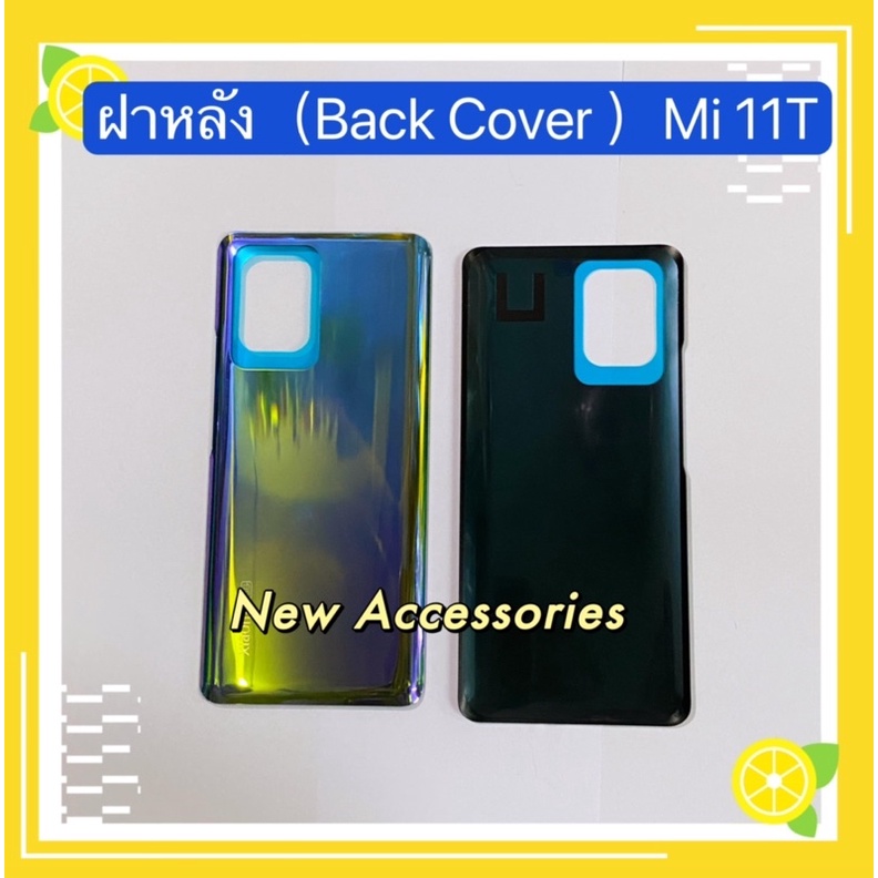 ภาพสินค้าฝาหลัง ( Back Cover Xiaomi Mi 11T5G งานแท้ จากร้าน 888.sueapa บน Shopee ภาพที่ 2