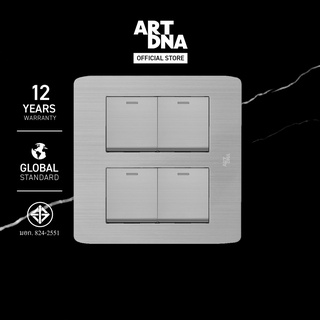 ART DNA รุ่น A89 Switch 4 Gang 1 Way Size M สีสแตนเลส ขนาด 4x4" design switch สวิตซ์ไฟโมเดิร์น สวิตซ์ไฟสวยๆ