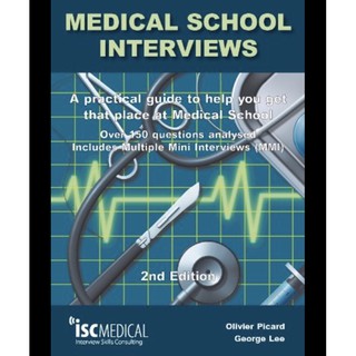 หนังสือภาษาอังกฤษ Medical School Interviews: a Practical Guide to Help You Get That Place at Medical School พร้อมส่ง