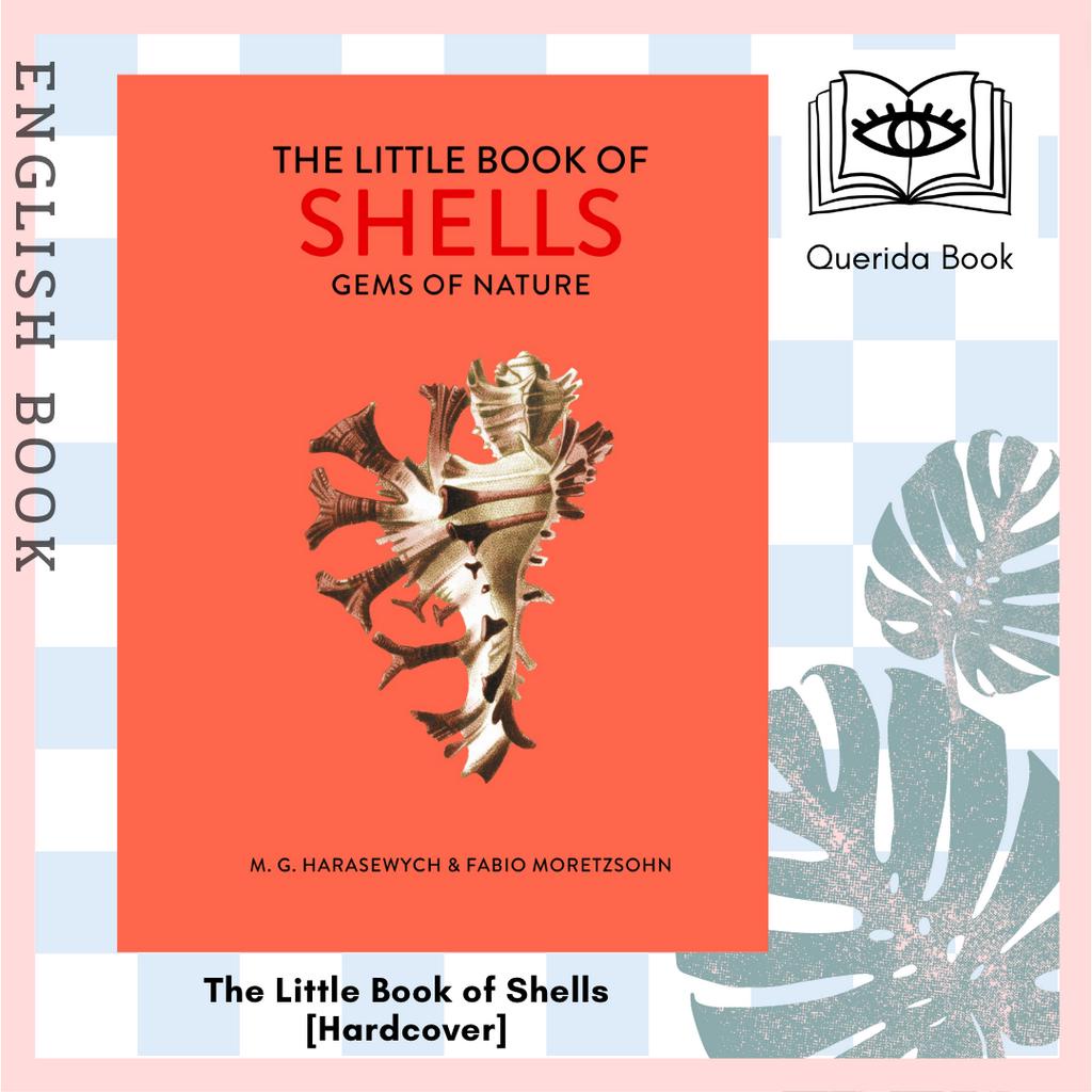 [Querida] หนังสือภาษาอังกฤษ The Little Book of Shells: Gems of Nature ...