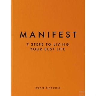 Manifest_ 7 ขั้น เพื่อชีวิตชีวิตที่ดีที่สุดของคุณ