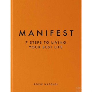 Manifest_ 7 ขั้น เพื่อชีวิตชีวิตที่ดีที่สุดของคุณ