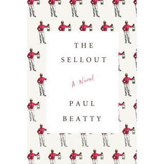 หนังสือ The Sellout โดย Paul Beatty