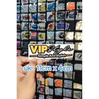 สติกเกอร์ พิมพ์ลาย VIP STYLE