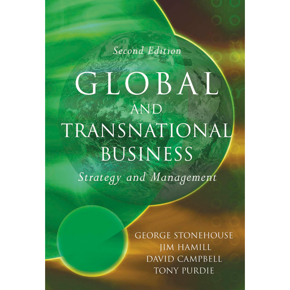 หนังสือ-george-stonehouse-david-campbell-jim-hamill-tony-purdie-กลยุทธ์และการจัดการธุรกิจระดับนานาชาติ