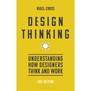 Nigel Cross - การออกแบบ Thinking_ ทําความเข้าใจวิธีคิดและทํางานศิลปะภาพบลูมเบอรี่