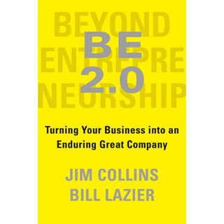 Jim Collins Book - Beyond Entrepreneurship BE 2.0_ เปลี่ยนธุรกิจของคุณให้เป็น บริษัท ชั้นเยี่ยม