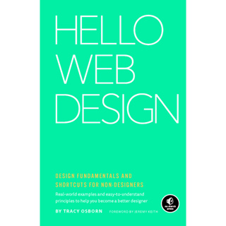 Tracy Osborn - Hello Web Design_ ชุดพื้นฐานและทางลัด สําหรับผู้ที่ไม่ได้ออกแบบ - ไม่มีการกดสตาร์ช (2021)
