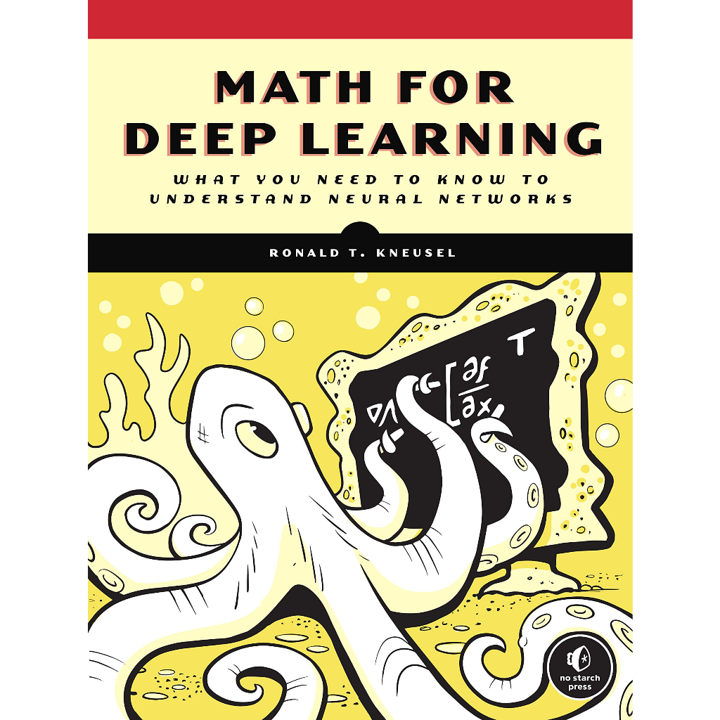 คณิตศาสตร์สําหรับการเรียนรู้อย่างลึกซึ้ง-สิ่งที่ต้องรู้เพื่อทําความเข้าใจเครือข่ายประสาท