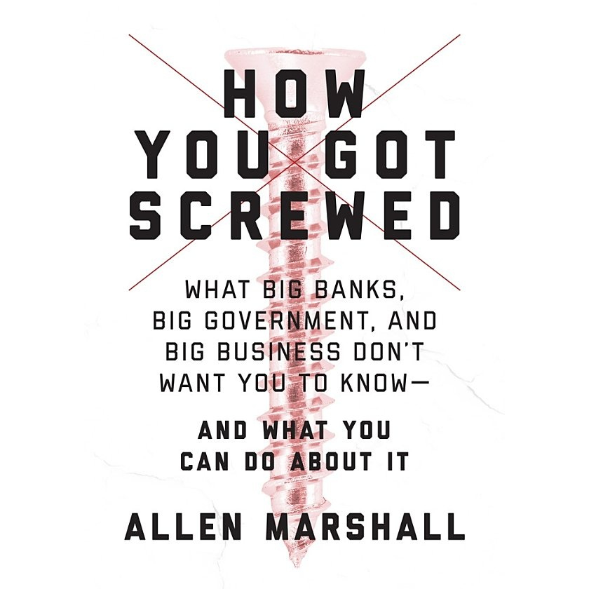 หนังสือ-how-you-got-screwed-ธนาคารขนาดใหญ่-และธุรกิจขนาดใหญ่-ต้องการให้คุณรู้และทําอะไรได้บ้าง