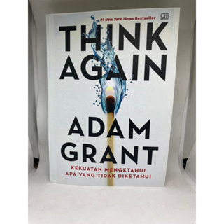 หนังสือ Think Again The Power Of Knowing What Is Not Known โดย Adam Grant