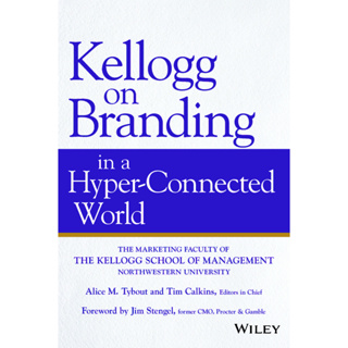 อลิซ เอ็ม Tybout_ Tim Calkins - Kellogg on Branding in a Hyper