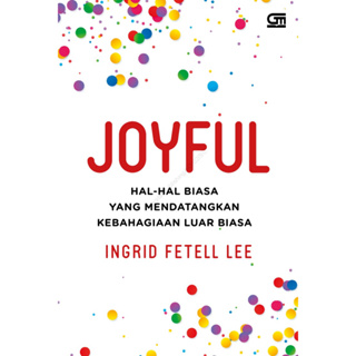 หนังสือ Joyful Book Of Ordinary Things That Bring Amazing Happiness Aglaonema Fetell Lee