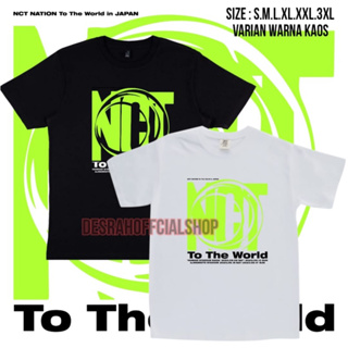 เสื้อยืด พิมพ์ลาย Nct Nation TO THE WORLD IN JAPAN 2023