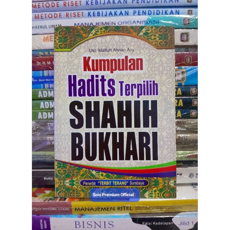 HADITH GROUP BOOK คอลเลกชันของ HADITHS เลือก SHAHIH BUTH UST MAFTUH AAN ...