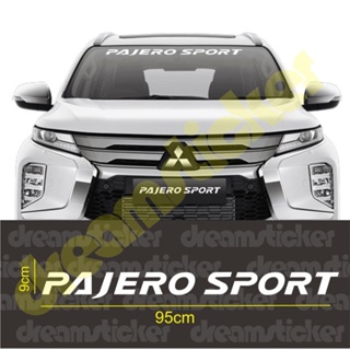 สติกเกอร์ตัดกระจกหน้ารถยนต์ Pajero Sport